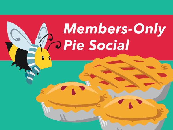 Members-Only Pie Social