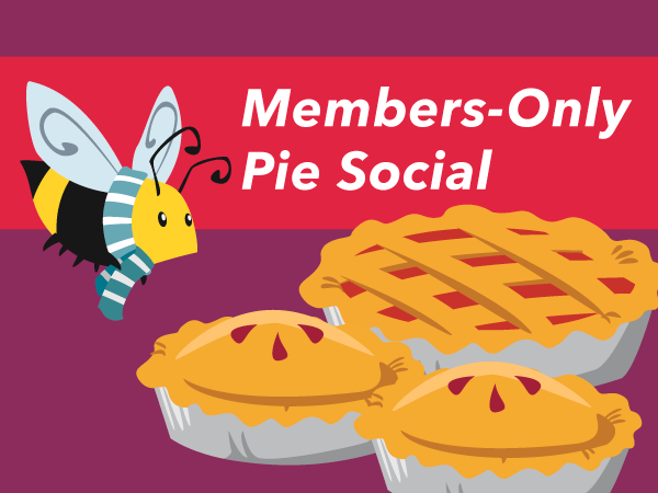 Members-Only Pie Social