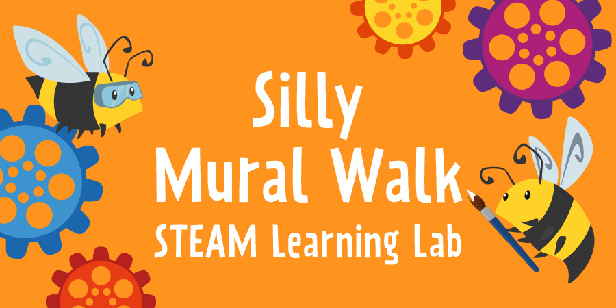 STEAM Learning Lab – Silly Mural Walk