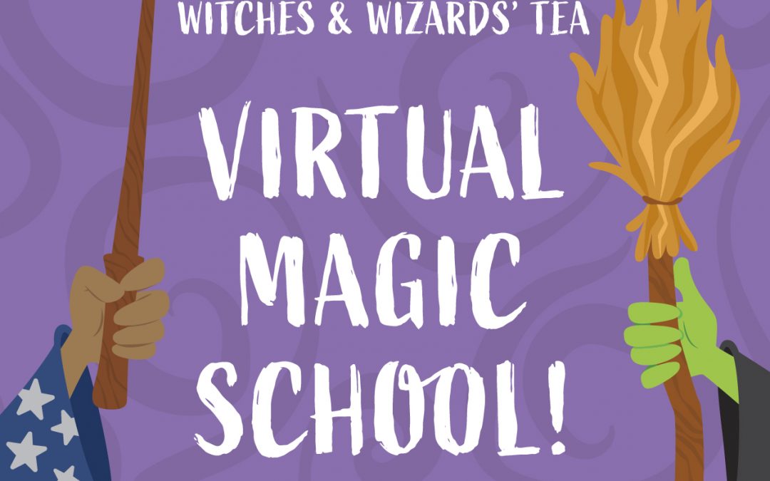 Witches & Wizards Tea Virtual Magic School
