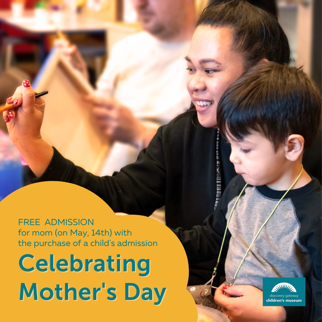 Free Admission for Moms on Mother’s Day