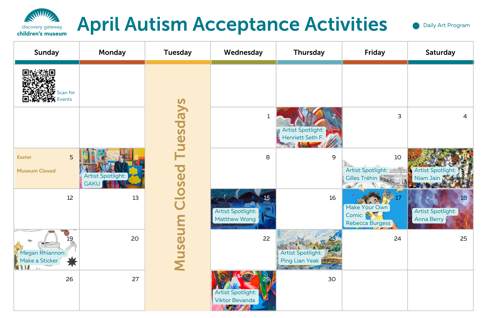 Monthly calendar titled “April Autism Acceptance Activities” from Discovery Gateway Children’s Museum, highlighting daily art programs and featured autistic artists such as Henriett Seth F., Gaku, Gilles Tréhin, Niam Jain, Matthew Wong, Anna Berry, Ping Lian Yeak, and Viktor Bevanda, along with special activities like comic-making and sticker design. Tuesdays are marked as museum closed, and the museum is also closed for Easter on April 5.